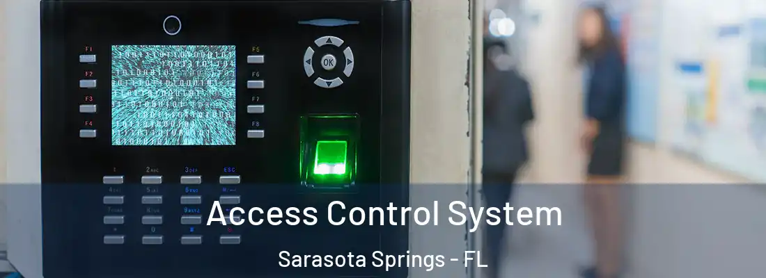  Access Control System Sarasota Springs - FL