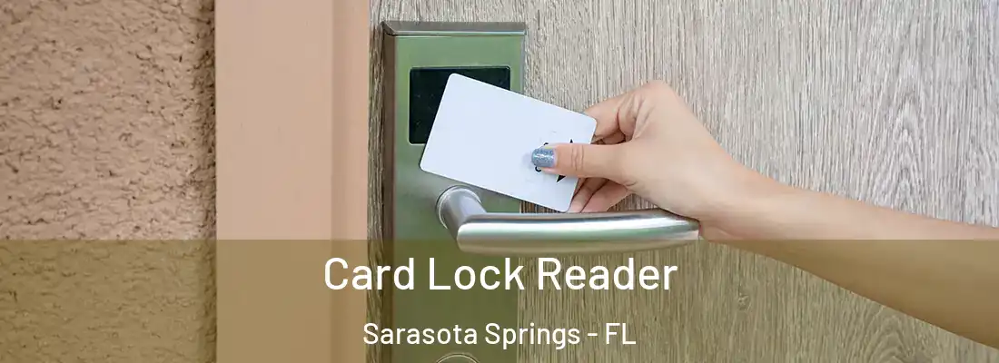  Card Lock Reader Sarasota Springs - FL