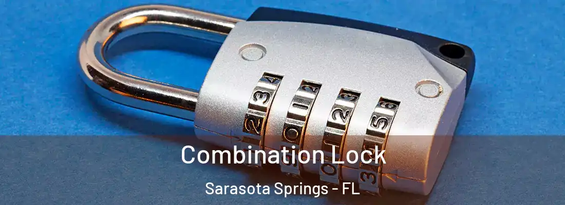  Combination Lock Sarasota Springs - FL