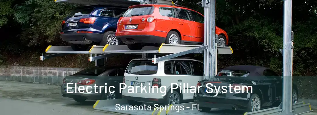  Electric Parking Pillar System Sarasota Springs - FL