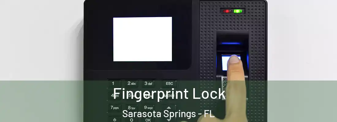  Fingerprint Lock Sarasota Springs - FL