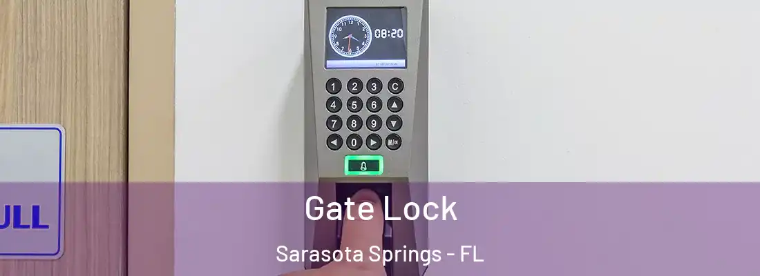  Gate Lock Sarasota Springs - FL
