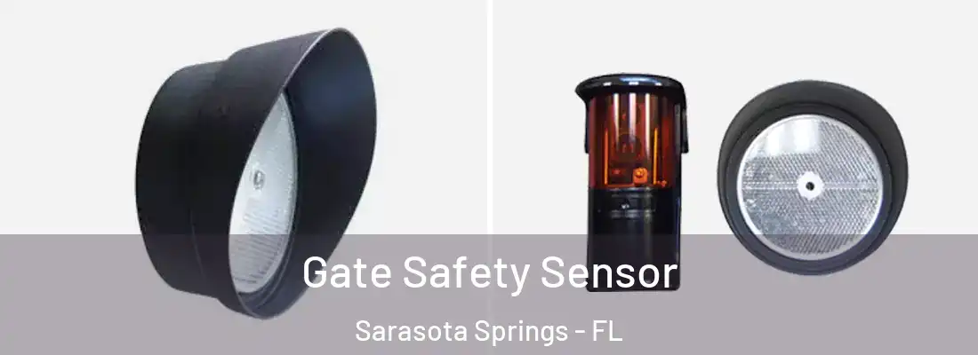  Gate Safety Sensor Sarasota Springs - FL