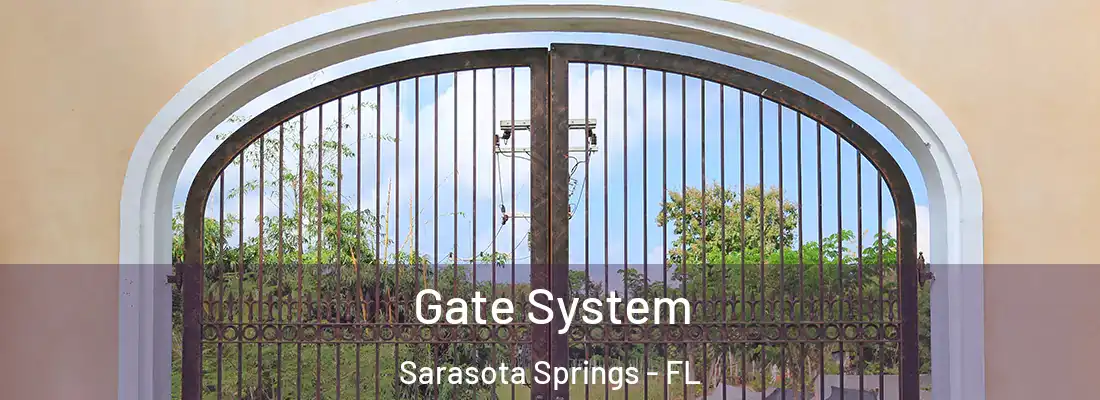  Gate System Sarasota Springs - FL