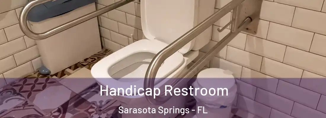  Handicap Restroom Sarasota Springs - FL