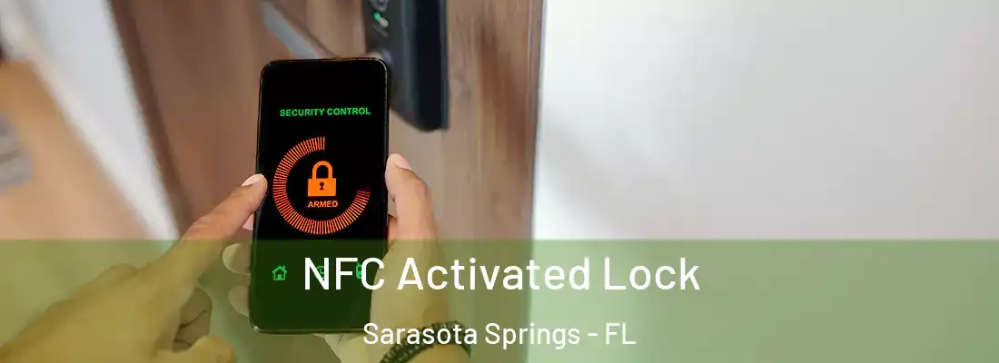  NFC Activated Lock Sarasota Springs - FL