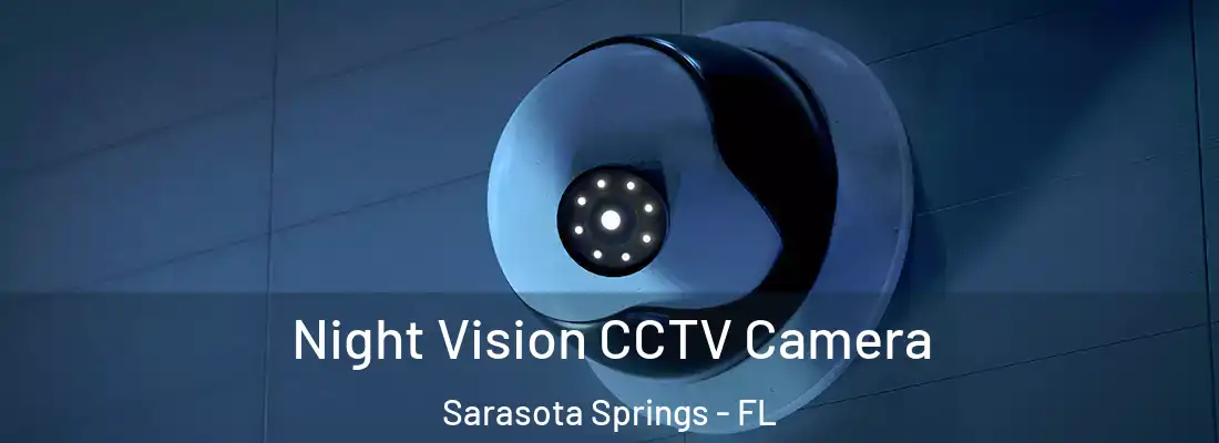  Night Vision CCTV Camera Sarasota Springs - FL