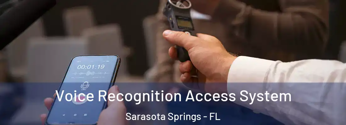  Voice Recognition Access System Sarasota Springs - FL