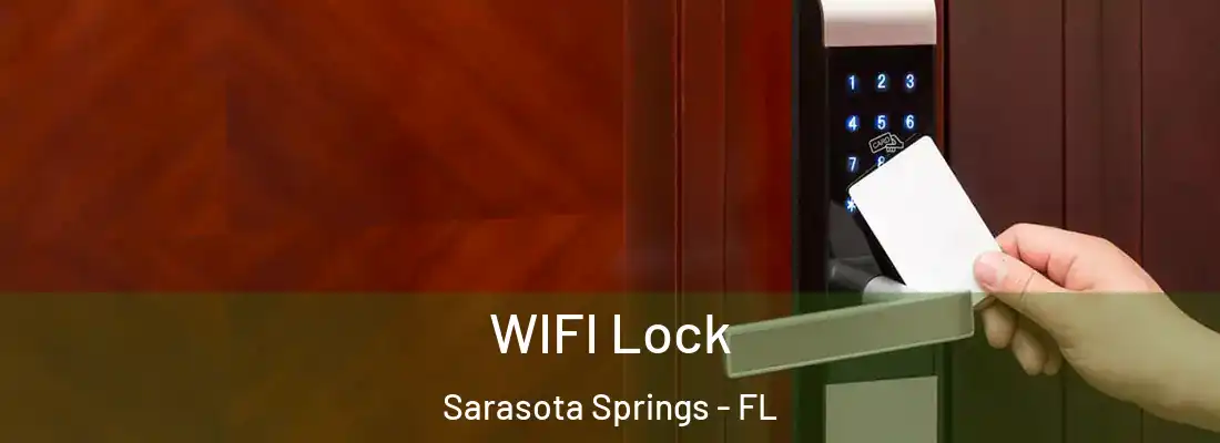  WIFI Lock Sarasota Springs - FL